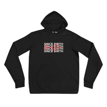 Load image into Gallery viewer, T Street Avenue Apparel Hustle Collection Hustler Since Birth Hoodie
